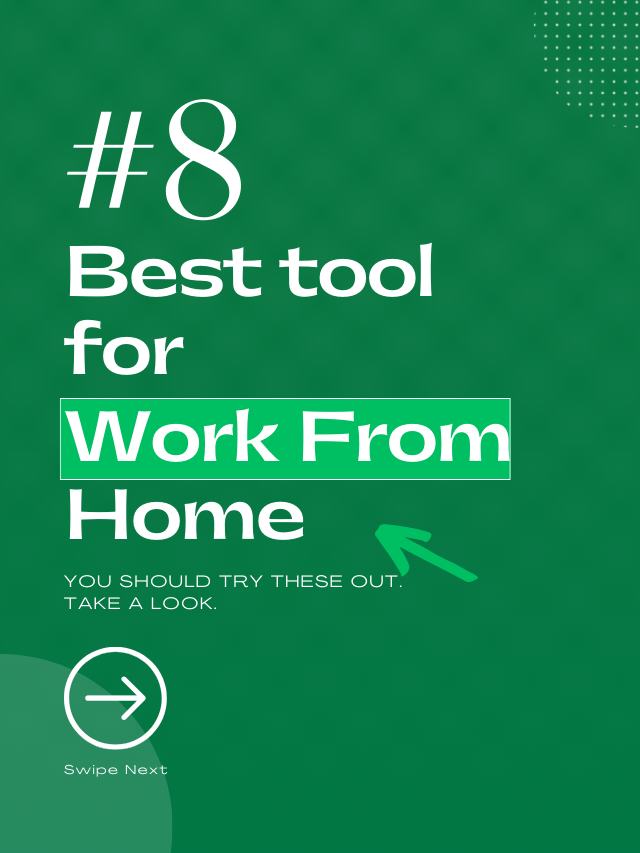 Best tool for work from home